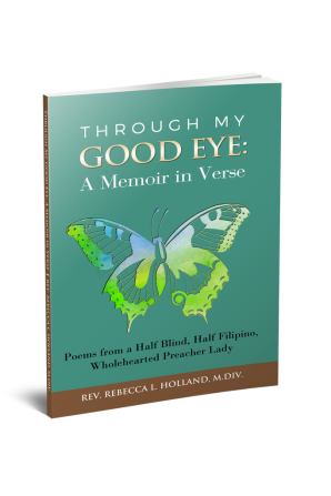 The cover of Rebecca's book Through My Good Eye: A Memoir in Verse is green with a butterfly on the front. The butterfly is a symbol of rebirth and transformation.